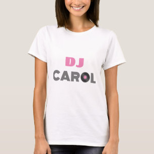 T-shirt Carol DJ