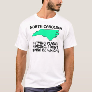 T-shirt Caroline du Nord - Si piloter des avions c'est mal