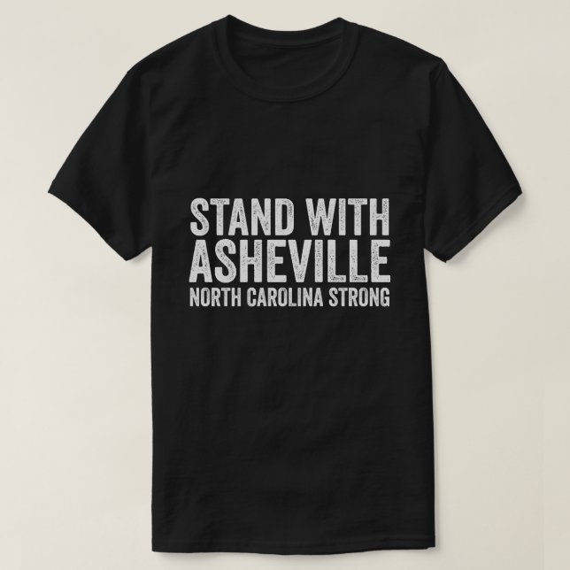 T-shirt Caroline du Nord Strong Asheville NC Stand With As (Design devant)