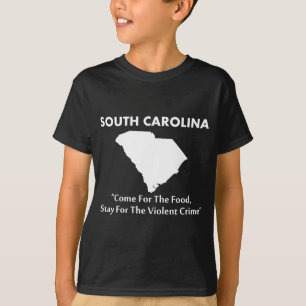 T-shirt Caroline du Sud - Venez pour la nourriture...