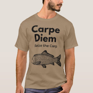 T-shirt Carpe Diem Saisir La Pêche À La Carpe, Funny279 