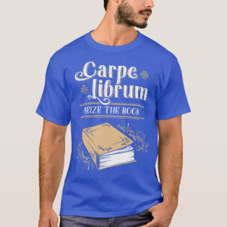 T-shirt Carpe Librum Saisir Le Livre