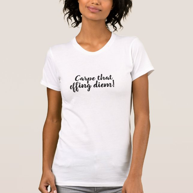 T-shirt carpe que effigie diem drôle carpe a diem (Devant)
