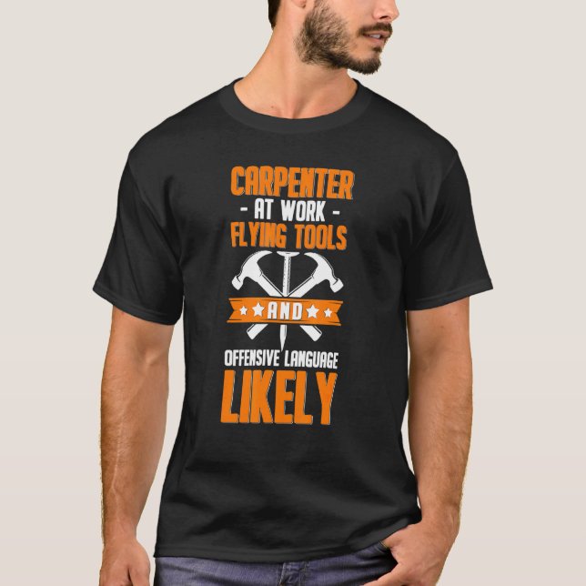 T-shirt Carpenter au travail Outils de vol (Devant)