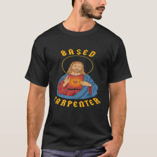 T-shirt Carpenter basé - Jésus Christ Christian Funny Pré