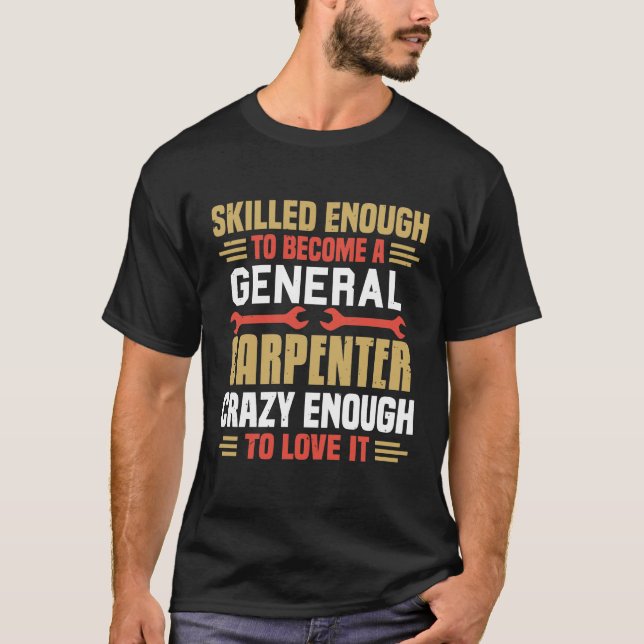 T-shirt carpenter funny saying carpenter funny gift (Devant)