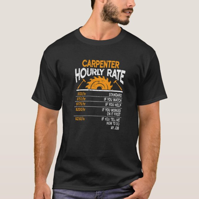 T-shirt Carpenter Houlry Rate Extra Charges Sawdust Woodwo (Devant)