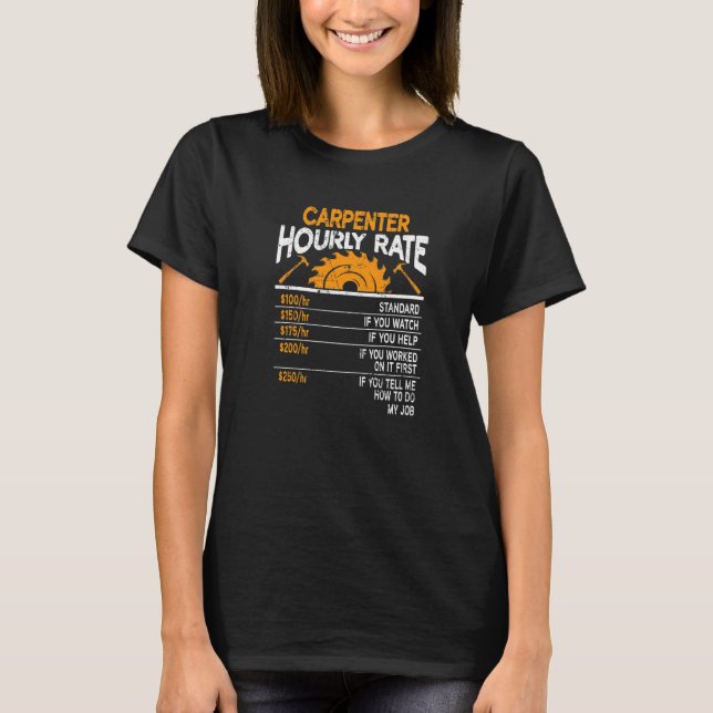 T-shirt Carpenter Houlry Rate Extra Charges Sawdust Woodwo (Devant)