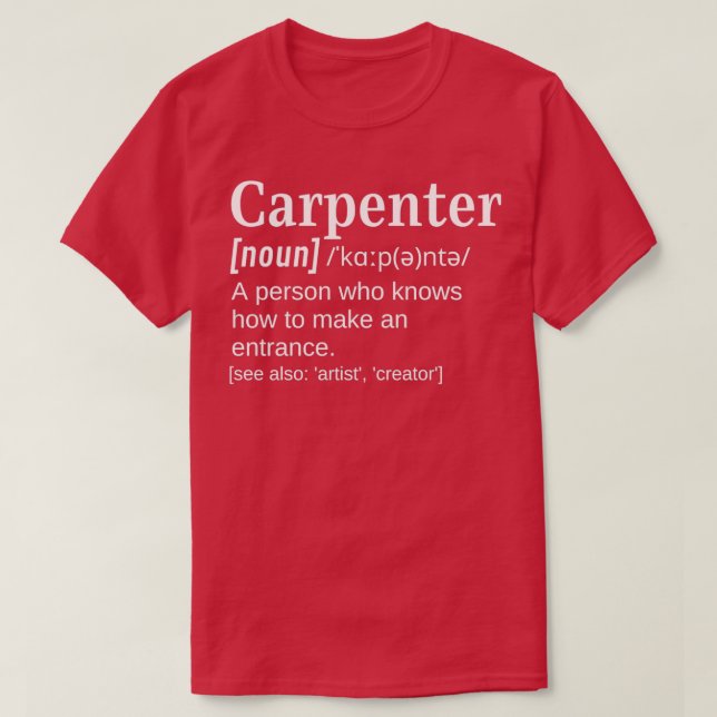 T-shirt Carpenter Joiner Cadeau Funny Clever Définition Co (Design devant)