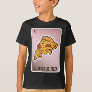 T-shirt Carte Bingo El Trozo De Pizza Mexicaine Arlang Chi