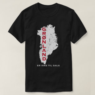 T-shirt Carte Grønland Er Ikke Til Salg