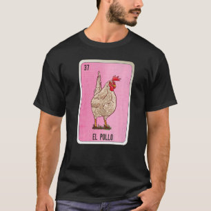 T-shirt Cartes de bingo El Pollo Mexican Slang Lottery 