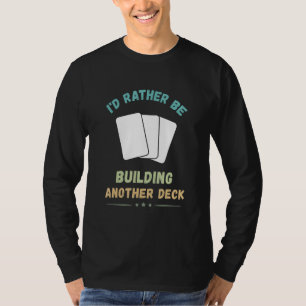 T-shirt Cartes de collection que j'aimerais mieux construi