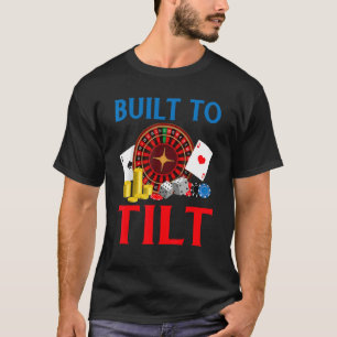 T-shirt Cartes de jeu Built to Tilt Poker