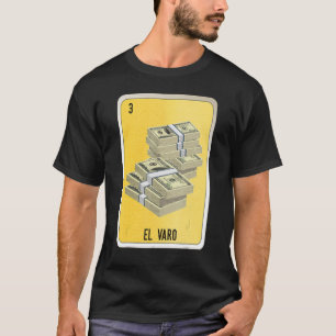 T-shirt Cartes de loto Bingo d'argot mexicain El Varo