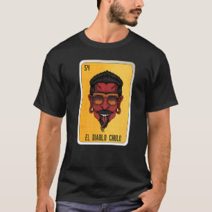 T-shirt Cartes de loto Bingo El Diablo Chulo argot mexicai