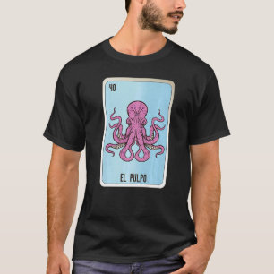 T-shirt Cartes de loto de bingo d'argot mexicain El Pulpo