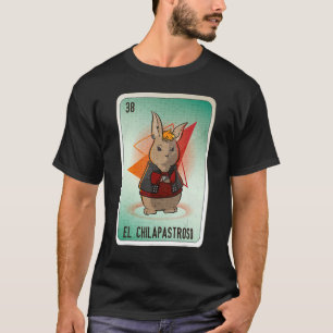 T-shirt Cartes de loto de bingo EL Chilapastroso argot mex