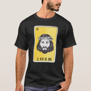 T-shirt Cartes de loto de bingo El Hio De Dios argot mexic