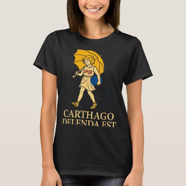 T-shirt Carthago Delenda Est Funny Roman History Attire (s (Devant)