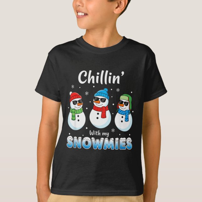 T-shirt Cartoons Chillin' With My Snowmies, Funny Snowman  (Devant)