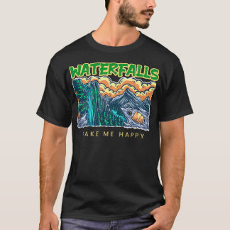 T-shirt Cascades Me Rendre Heureux Tente Camping Cascades