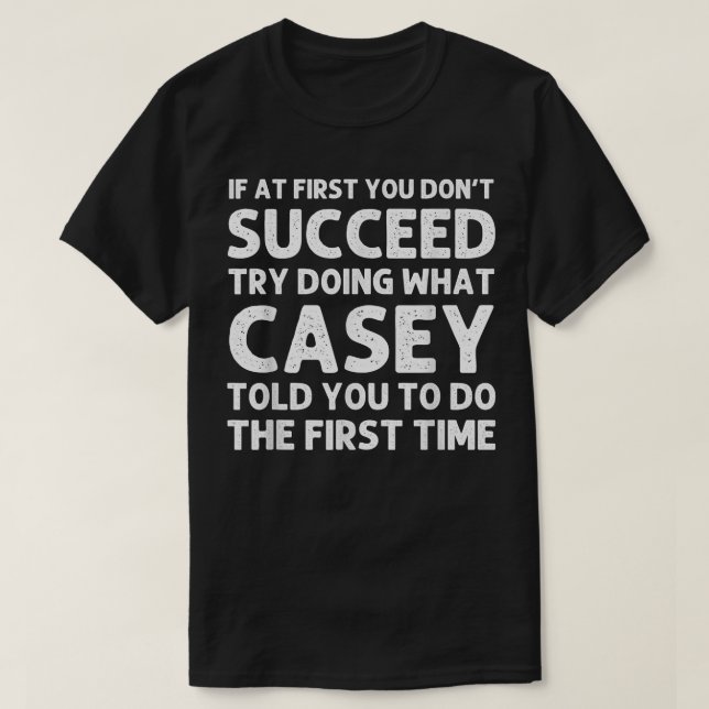 T-shirt CASEY Nom Anniversaire personnalisé Funny Christma (Design devant)