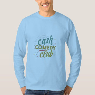 T-shirt Cash Comedy Club