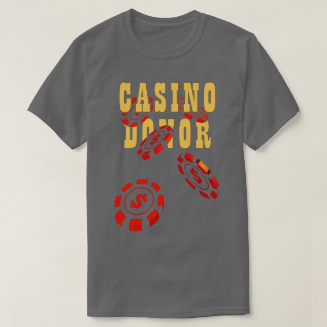T-shirt Casino Donateur Jeu Jeu Joueur Joueur Chips (Design devant)