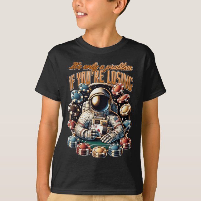 T-shirt Casino Gambling Drôle Devis Chips Fente (Devant)