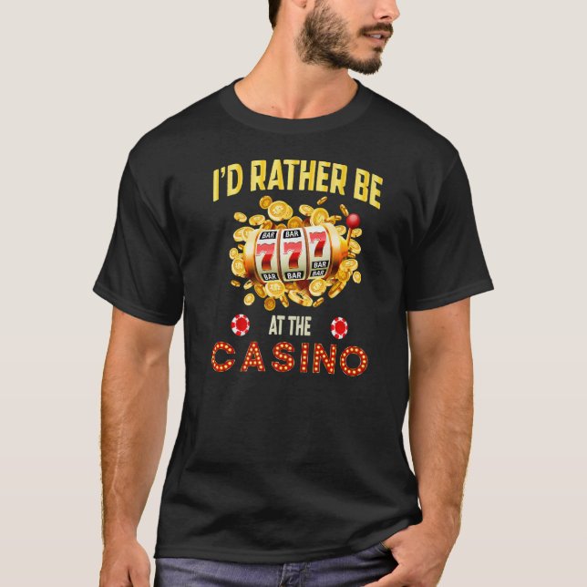 T-shirt Casino Gambling Gambler Je préfère être à The Casi (Devant)