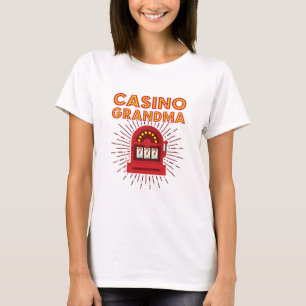 T-shirt Casino Grandma Slot Machine Gambling Grandmother