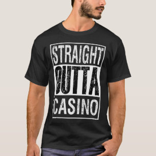 T-shirt Casino Straight Outta
