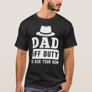 T-shirt Casquette Homme Papa Hors Service Va Demander à Ta