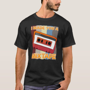 T-shirt Cassette De Musique Rétro 80s Je T'Ai Fait Une Mix