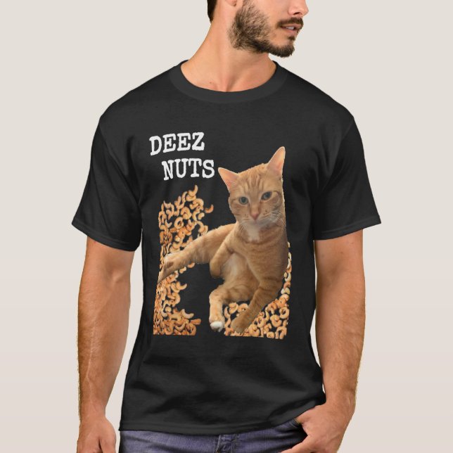 T-shirt Cat DEEZ NUTS blague avec noix de cajou (Devant)