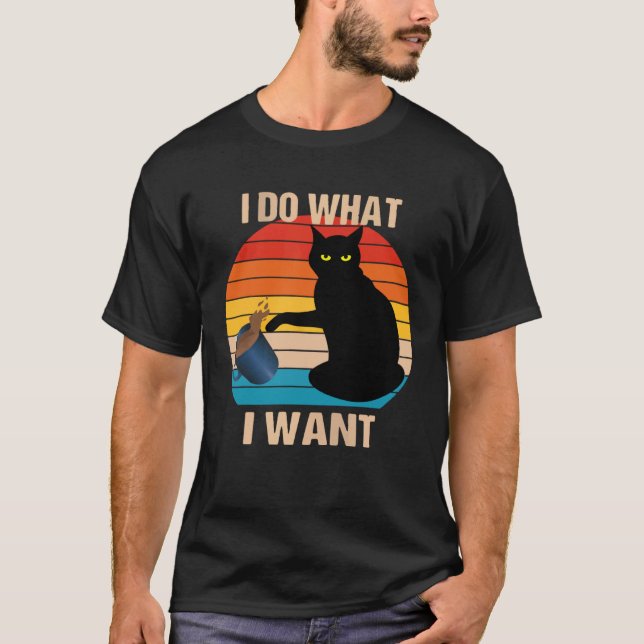 T-shirt Cat Do What I Want Cat  Meow Rebel Kitty Retro Vin (Devant)