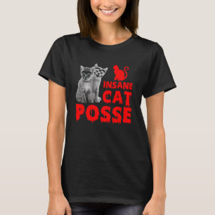 T-shirt Cat fou Posse Amoureux des animaux Feline Kitten