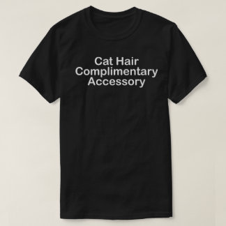 T-shirt cat hair complimentary accessory