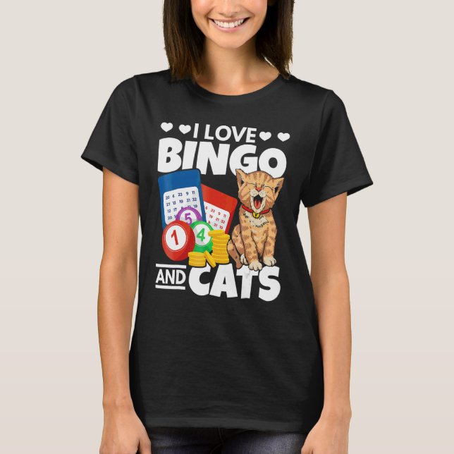 T-shirt Cat I Love Bingo And Cats Gambling Bingo Player Bi (Devant)