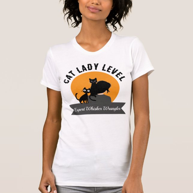 T-shirt Cat Lady Level Expert Whisker Wrangler  (Devant)