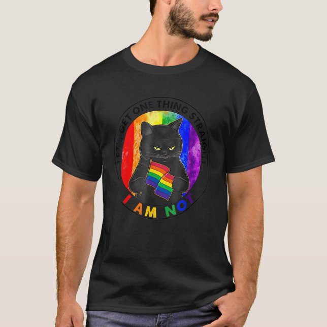T-shirt Cat Lets Get One Thing Straight Je ne suis pas (Devant)