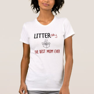 T-shirt Cat Litter Pun Mother’s Day Shirt