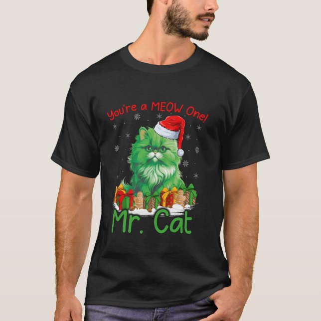 T-shirt Cat Lover You re A Meow One Mr Cat Christmas  (Devant)