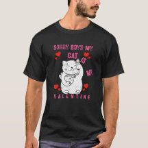 Cat Lovers Valentine Sorry Boys