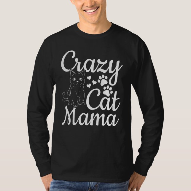 T-shirt Cat Mama Cat  Cute Cat Mom  Crazy Cat Mom (Devant)