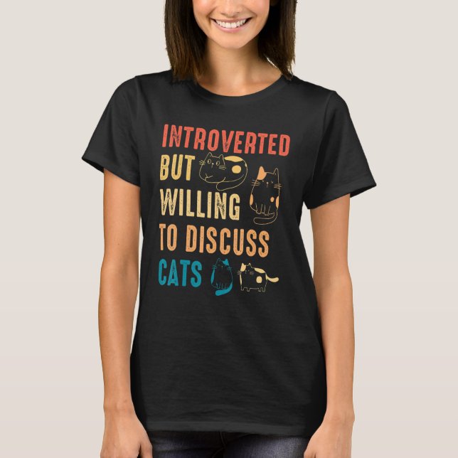 T-shirt Cat Meow Cat Lovers Introverted But Willing To Dis (Devant)