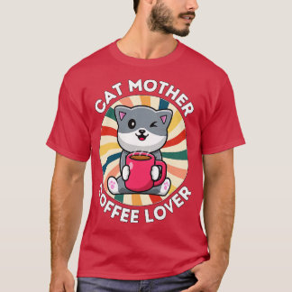 T-shirt Cat Mère Café Amant Café Mère Chat Mère Ca