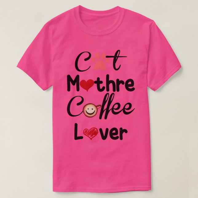 T-shirt Cat Mère Café Amoureux Drôle Mignonne (Design devant)