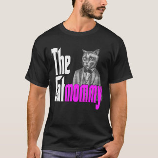 T-shirt Cat Mom The Catmother Crazy Cat Mother Kitty maman